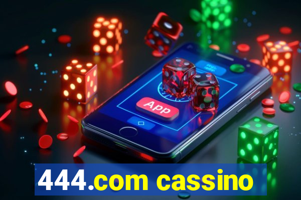 444.com cassino